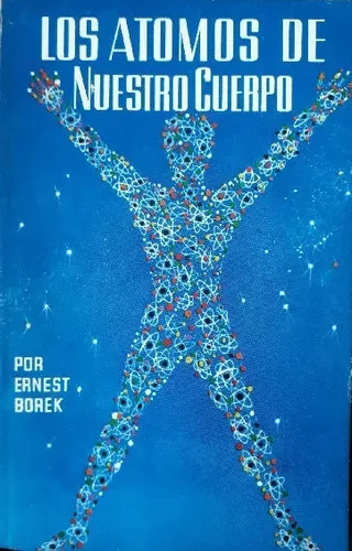 Los atomos de nuestro cuerpo